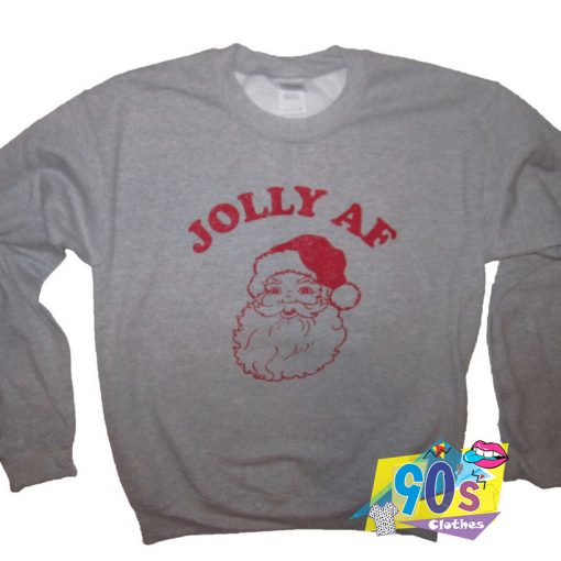 Jolly AF Christmas Secret Santa Claus Sweatshirt