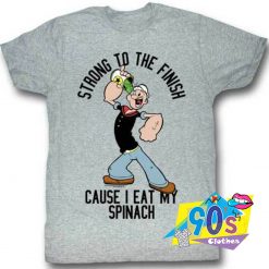 Vintage Popeye Cause I Eat Spinach T Shirt