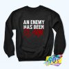 Cheap An Enemy Has Been Slain Sweatshirt
