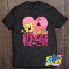 Spread The Love SpongeBob SquarePants T Shirt