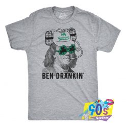 Benjamin Franklin Ben Drankin St Patricks Day T Shirt
