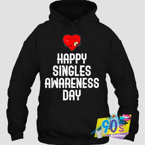 Happy Singles Awareness Day Lovers Hoodie