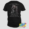 I Have Been All Things Unholy T Shirt