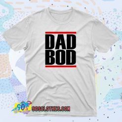 Dad Bod Run DMC Inspired White 90s T Shirt Style