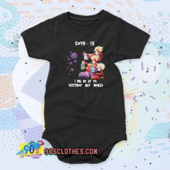 Dragon Ball Z I will not let you destroy my world Covid 19 Baby Onesie