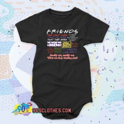 Friends TV Show Quote About Friendship Baby Onesie