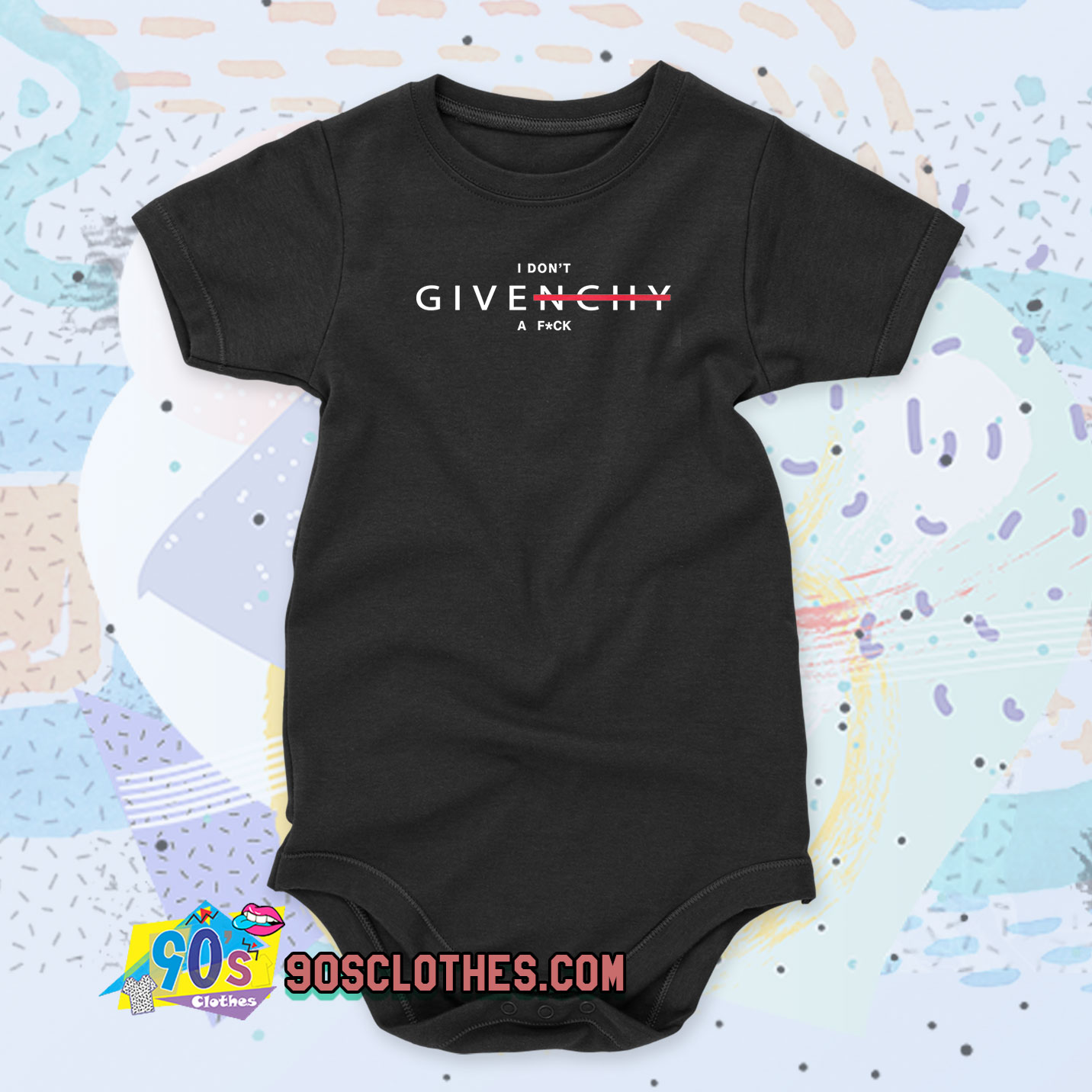 I Don't Givenchy A Fuck Baby Onesie 