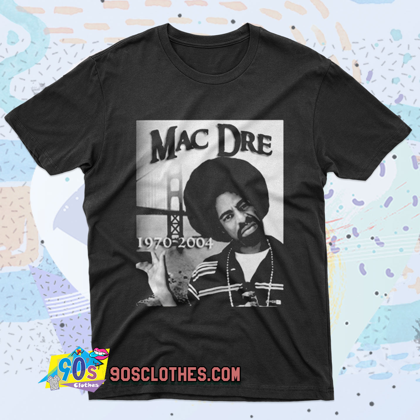 Mac Dre Thizzle Dance Fan Gifts DD193 Rapper Shirt Mac Dre Shirt Vintage Style Shirt
