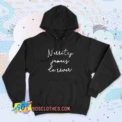 Never Stop Dreaming French 90s Hoodie