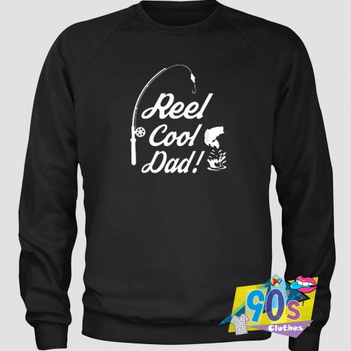 Reel Cool Dad Fishing Sweatshirt