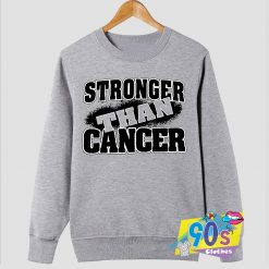 Stronger Than Cancer Sweatshirt