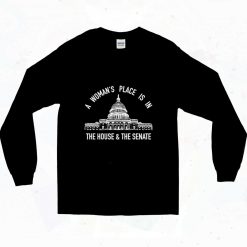 A Womans Place Is In The House And The Senate 90s Long Sleeve Style