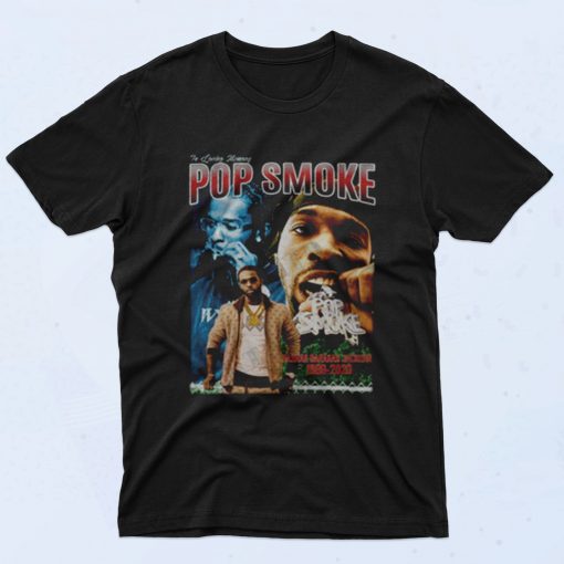 Pop Smoke In Loving Memory 90s T Shirt Style