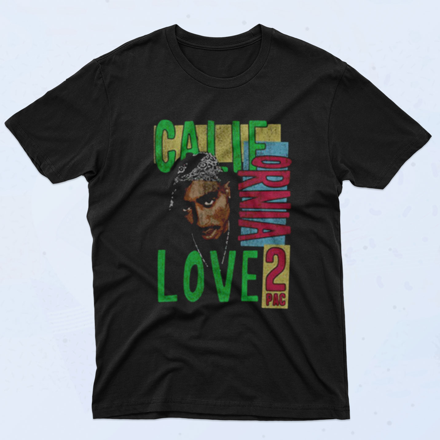 Tupac California Love 2pac Shakur 90s T Shirt Style - 90sclothes.com