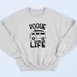 Pouge Life Sweatshirt