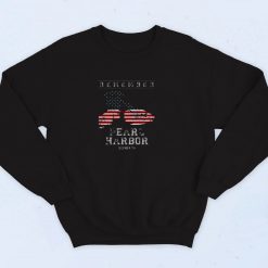 New Pearl Harbor Remembrance Day 90s Sweatshirt Fashion