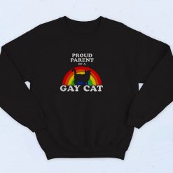 Proud Parent Of A Gay Cat 90s Sweatshirt Fashion