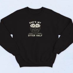 Shes My Otter Half 90s Sweatshirt Fashion