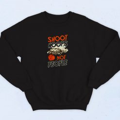 Shoot Hoops Not People Sportsperson Statement 90s Sweatshirt Fashion