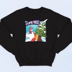 Stupid Christmas Tree Sweatshirt