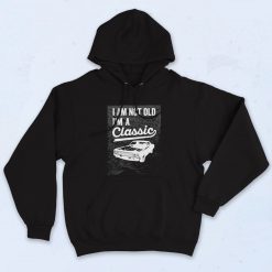 Im Not Old Im A Classic Aesthetic Hoodie