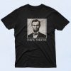 Abraham Abe Lincoln Hate Theatre Retro Classic T Shirt