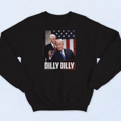 Joe Biden And Donald Trump Dilly Sweatshirt