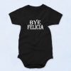 Bye Felicia Friday Ice Cube Chris Tucker Young Rapper Baby Onesie