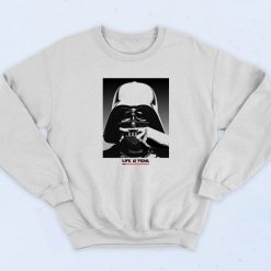 Star Wars Life Is Fear Sweatshirt