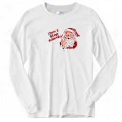 Don't Stop Believing Christmas Long Sleeve Shirt