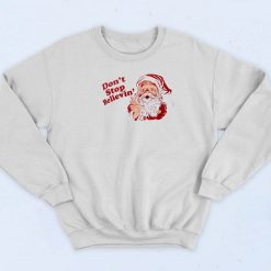 Don't Stop Believing Christmas Sweatshirt