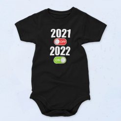 Goodbye 2021 Hello 2022 Baby Onesie