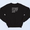 Robert Miller Introverted Sweatshirt