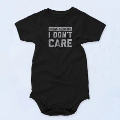Breaking News I Dont Care Baby Onesie