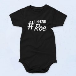Defend Roe Hashtag Baby Onesie
