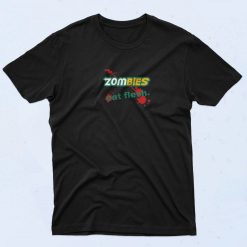 Zombies Eat Flesh T Shirt