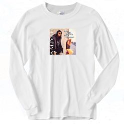 Aaliyah Age Aint Nothing But a Number Long Sleeve Shirt