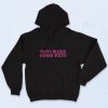 Boys Make Good Pets Quotes Hoodie