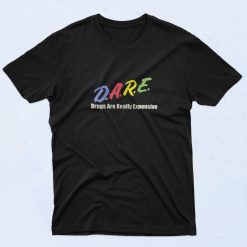 Drugs Are Really Expensive 90s T Shirt