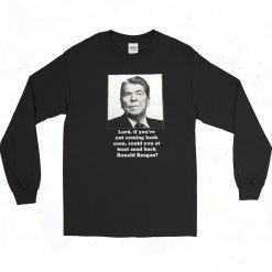 Ronald Reagan Quotes Long Sleeve Shirt