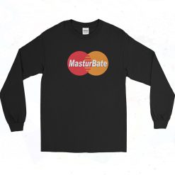 Masturbate Mastercard parody 90s Long Sleeve Shirt