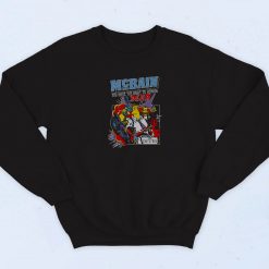 Mcbain You Have The Right To Remain 90s Sweatshirt