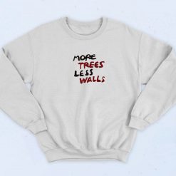 More Trees Less Walls 90s Retro Sweatshirt