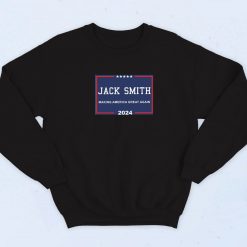 Jack Smith Making America Great Again 90s Sweatshirt