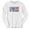 I've Never Been Fondled By Donald Trump But Screwed By Biden Classic Long Sleeve Shirt