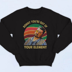 Donny You're Out Of Your Element Cotton Sweatshirt