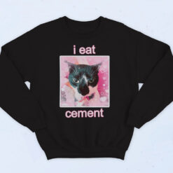 I Eat Cement Cat Lover Cotton Sweatshirt