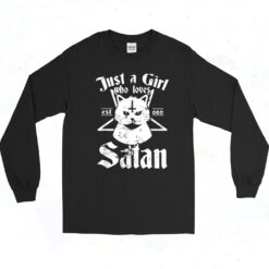 Just A Girl Who Loves Satan Long Sleeve Tshirt