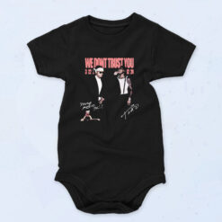 Metro Boomin And Future Shirt We Don't Trust You 90s Baby Onesie