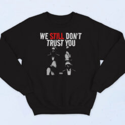 Metro Boomin And Future We Still Don't Trust You Cotton Sweatshirt